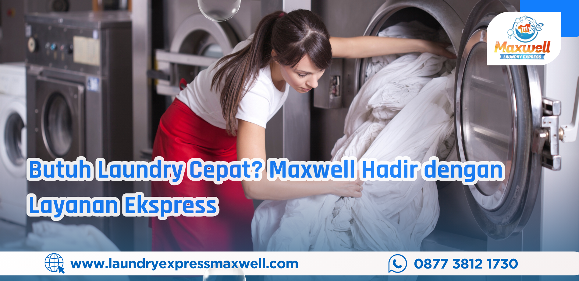 Butuh Laundry Cepat? Maxwell Hadir dengan Layanan Ekspress